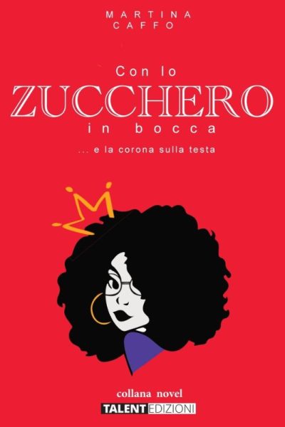 Con lo zucchero in bocca libro Martina Caffo